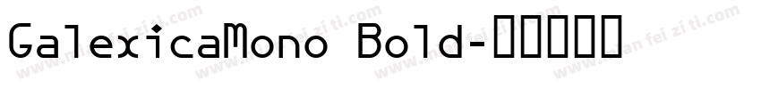 GalexicaMono Bold字体转换